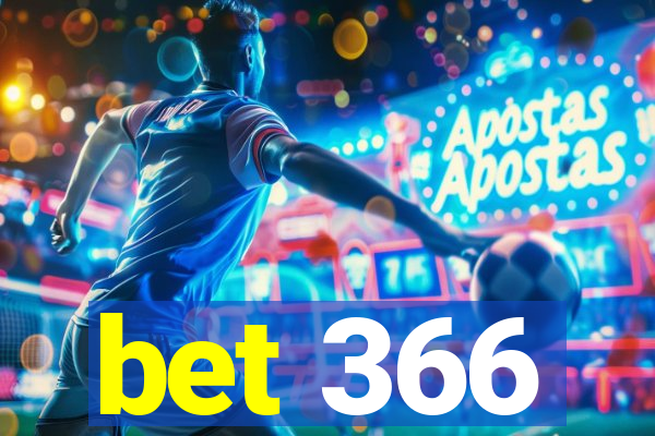 bet 366